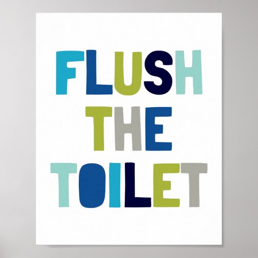 Spoel de toilet, Kinder badkamer decor Poster (Voorkant)