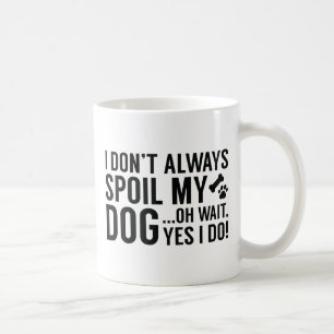 Spoil My Dog Koffiemok