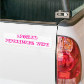 Spoiled Pipeliners Wife Bumpersticker (Op Truck)