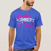 Spoiled Plumbers Wife Funny T-shirt (Voorkant)
