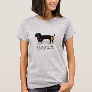 Spoiled Rotten Dachshund (S zwart & tan) Cute dog T-shirt