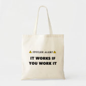 Spoiler Alert het werkt Funny Recovery Quote Tote Bag (Voorkant)