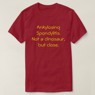 Spondylarthrite ankylosante, pas un T-shirt de