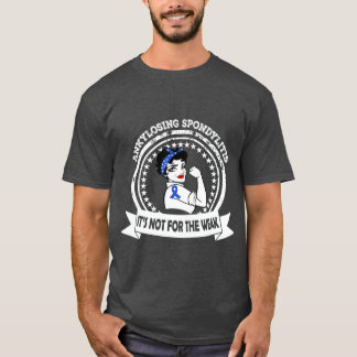 Spondylitis ankylopoetica Aankomst of bewustwordin T-shirt