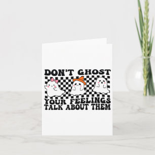 Spook je gevoelens niet en praat er spookachtig ov kaart