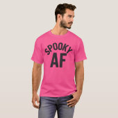 SPOOKY AF T-SHIRT (Voorkant volledig)