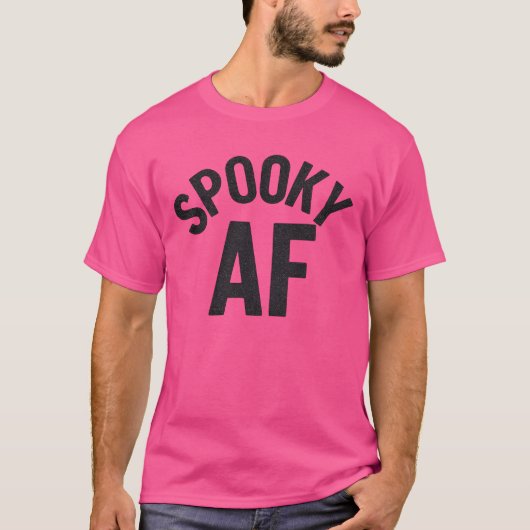 SPOOKY AF T-SHIRT (Voorkant)