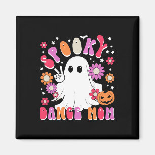 Spooky Dance Mom Halloween Dancer Mama Dancing Mom Magneet