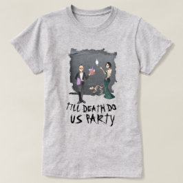 Spooky Halloween Till Death Do Us Party T-shirt