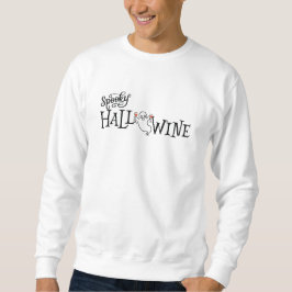 Spooky Hallowine Ghost Funny Wine Lovers Trui