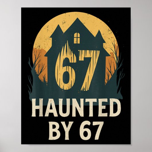 Spooky Haunted House Meme 67 Funny Math Humor 6x7  Poster (Voorkant)