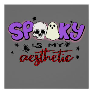 Spooky is mijn estheticum - Halloween Skull en Gho Perfect Poster