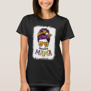 Spooky Mama Halloween Messy Bun Haar Schedel Spook T-shirt