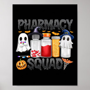 Spooky Pharmacy Squad Ghost Pills Apotheker Tech Poster