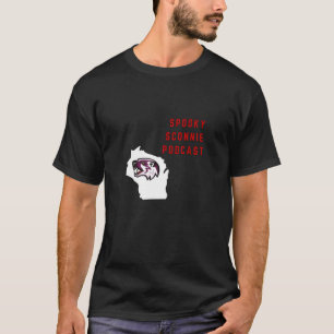 Spooky Sconnie Podcast man t-shirt