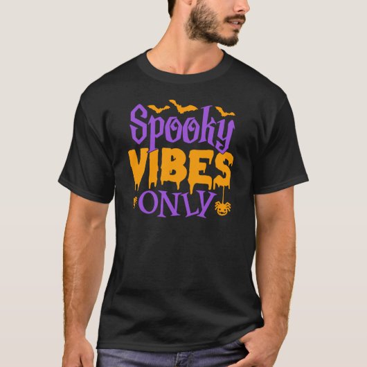 Spooky Vibes only Funny Halloween Design T-shirt (Voorkant)