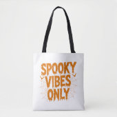 Spooky Vibes Only Halloween Draagtas (Voorkant)
