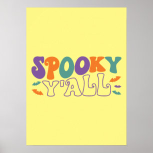 Spooky Y'all - Grappige Halloween Poster