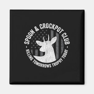 Spoon And Crockpot Club Funny Deer Hunting Magneet