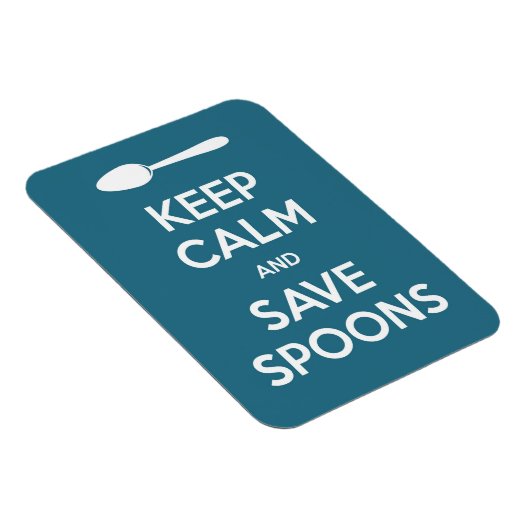 Spoonie-Keep Calm en Spaar Lepels magneet (Rechterzijde)