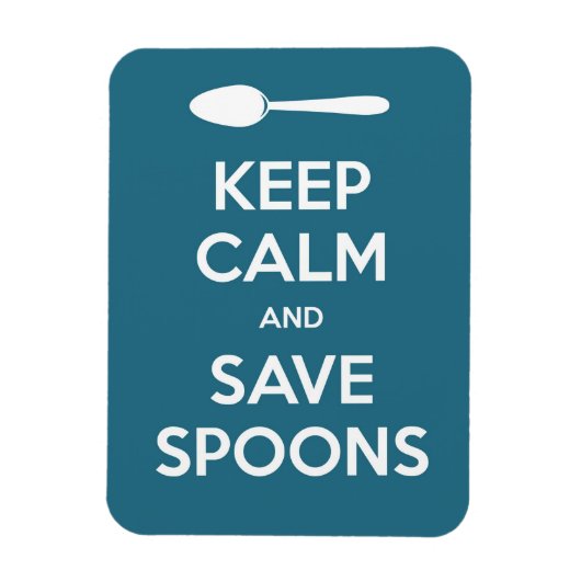 Spoonie-Keep Calm en Spaar Lepels magneet (Verticaal)