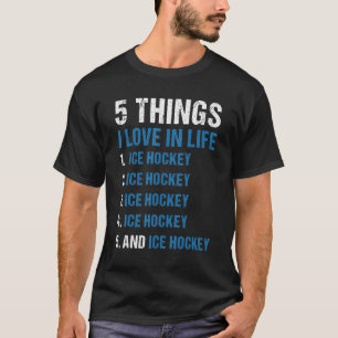 Sport 5 Dingen waar ik van hou in het leven ijskap T-shirt