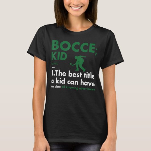 Sport Kind Definitie Bocce T-shirt (Voorkant)