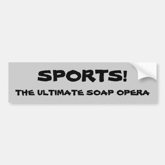 Sport Soap Opera Bumpersticker (Voorkant)
