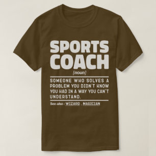Sportcoach Noun Definition Certified Trainer T-shirt
