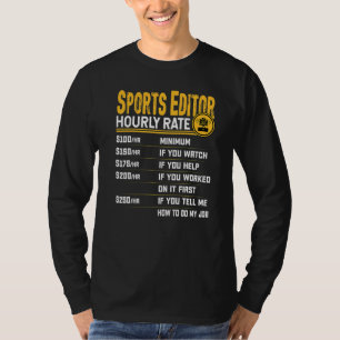 Sportredacteur Uurtarief Sportjournalistiek journa T-shirt