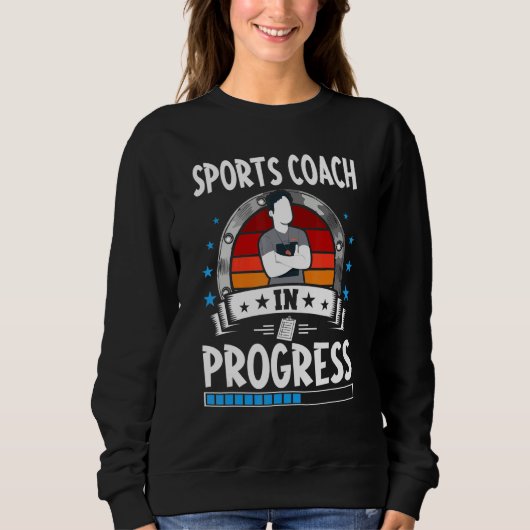 Sports Coach In Progress Trainee Student Trui (Voorkant)