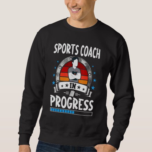 Sports Coach In Progress Trainee Student Trui (Voorkant)