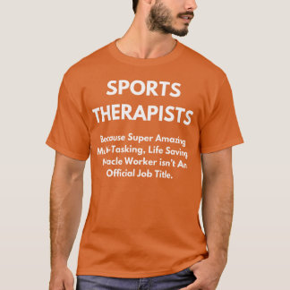 Sportsherapists omdat super geweldige familie fami t-shirt