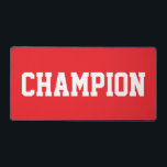 Sporty Fun CHAMPION White Text On Bright Red<br><div class="desc">This sporty bold design features white athletic text against background.  The colors and text in this design can be personalized.</div>