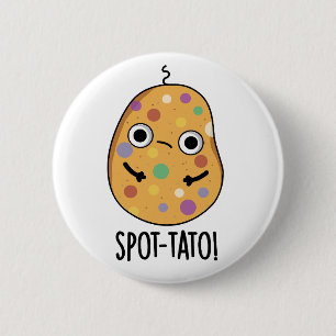 Spot-tato Funny Potato Pun Ronde Button 5,7 Cm