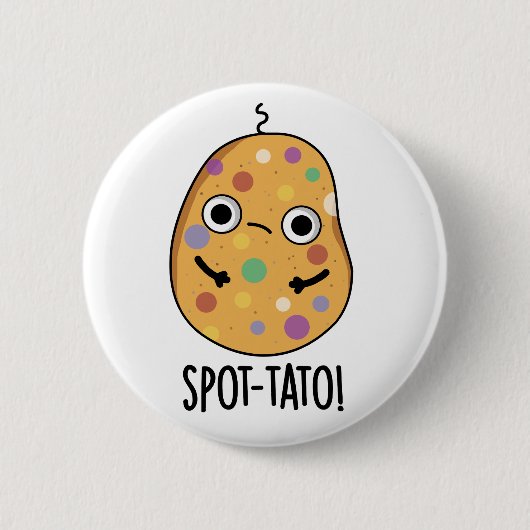 Spot-tato Funny Potato Pun Ronde Button 5,7 Cm (Voorkant)