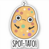 Spot-tato Funny Potato Pun Sticker (Voorkant)