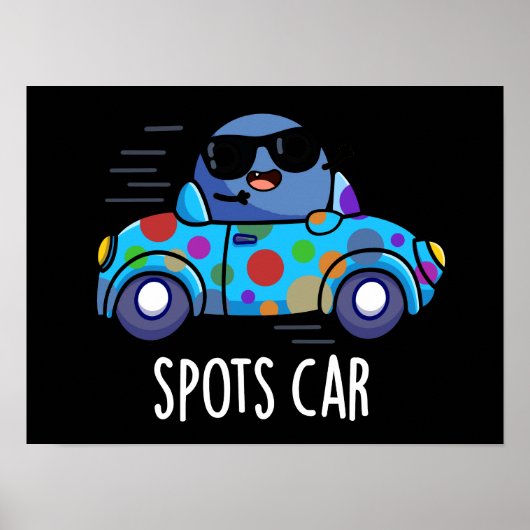 Spots Auto Grappig Sportwagen Pun Donker BG Poster (Voorkant)