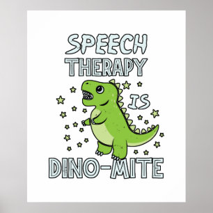 Spraaktherapie is dino-maatige Therapistische pun  Poster