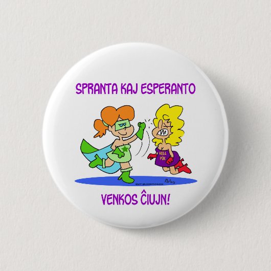 spranta kaj esperanto venkos chiujn cxujn ciujn ronde button 5,7 cm (Voorkant)