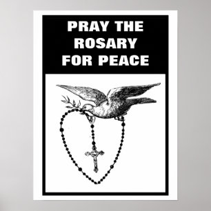 SPRAY DE ROSARY FOR PEACE POSTER