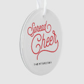 Spread Cheer Ornament (voorkant)