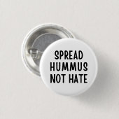 Spread Hummus not Hate Ronde Button 3,2 Cm (Voorkant /achterkant)