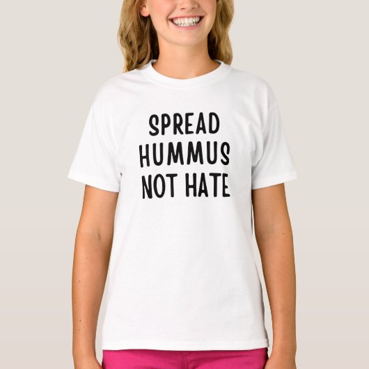 Spread Hummus not Hate T-shirt (Voorkant)