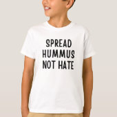 Spread Hummus not Hate T-shirt (Voorkant)