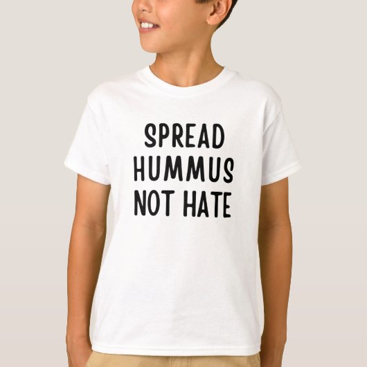 Spread Hummus not Hate T-shirt (Voorkant)
