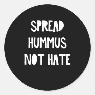 Spread Hummus not Hate Vegan Vegetarian Food Gift Ronde Sticker