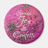 Spread Joy like Confetti Magenta Magneet (Voorkant)