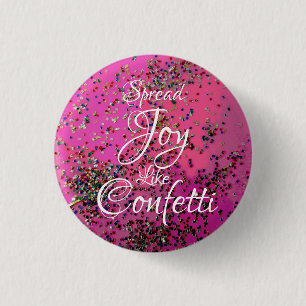 Spread Joy like Confetti Magenta Ronde Button 3,2 Cm