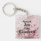 Spread Joy like Confetti roze Sleutelhanger (voorkant)
